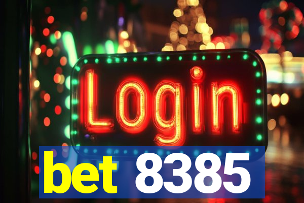 bet 8385